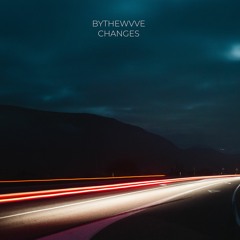 BYTHEWVVE - Changes