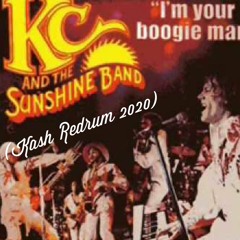 KC & The Sunshine Band - I'm Your Boogie Man (Kash 2020 Edit)