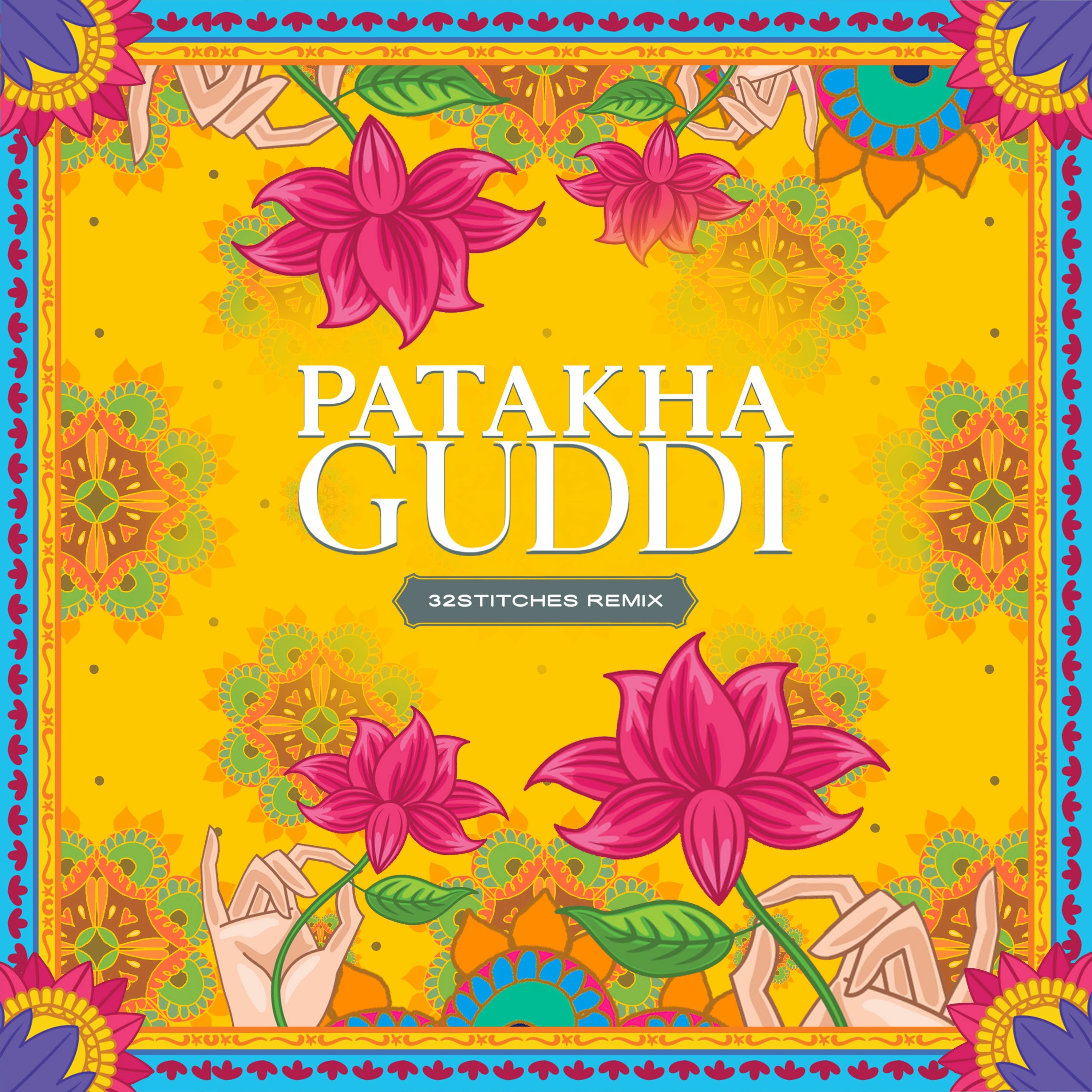 Patakha Guddi (32Stitches Remix) episode artwork