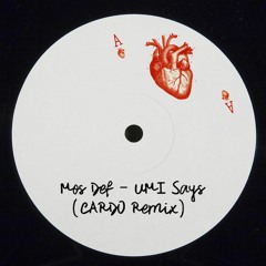 Mos Def - UMI Says (CARDO Remix)