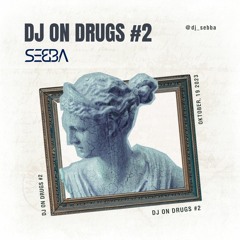 DJ ON DRUGS#2 - S3BBA Hard Techno Mix