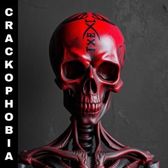 Crackophobia Pt. 26