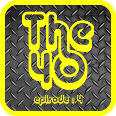 The40 Ep.4 - d mix