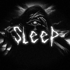 NAME - SLEEP