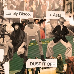 Dust It Off (feat. Asta)