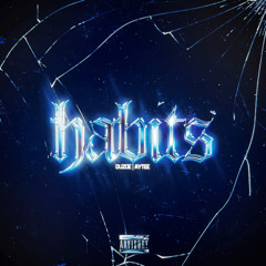 duzoe & Aytee - Habits (prod. enchpannt) [REMIX]