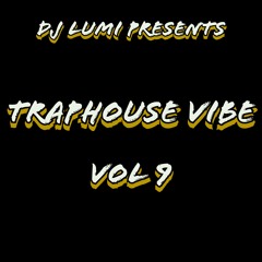 Traphouse Vol 9
