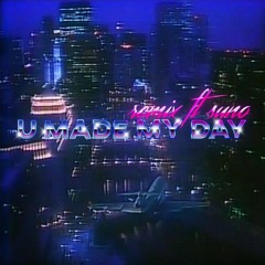 U made my day (rmx) - GUA ft. $uno
