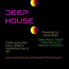 Dj Masoncr Deep House Sesion Beats.MP3
