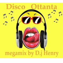 Disco Ottanta Megamix By D.j. Henry