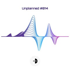 Unplanned #014