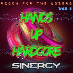 HANDS UP HARDCORE Mixed By DJ SINERGY