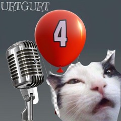 "they call me urtgurt for a reason"