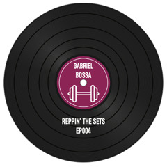 EP004 - Reppin' The Sets - Weekly Workout Series