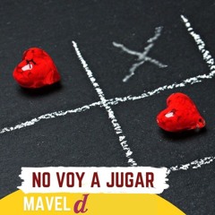 No voy a Jugar
