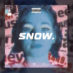 SNOW - TONI2SMOOVE & $TEEZ