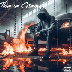 Criminal - This Is Criminal  (Master)  (Demo)