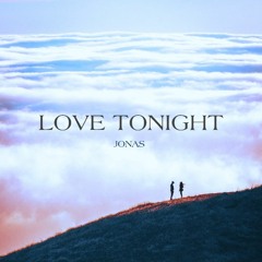 Love Tonight (DJ Set)