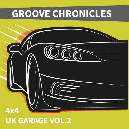 Groove Chronicles Tune Up 4x4 mixUk garage