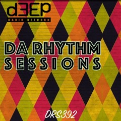 Da Rhythm Sessions 22nd March 2023 (DRS392)