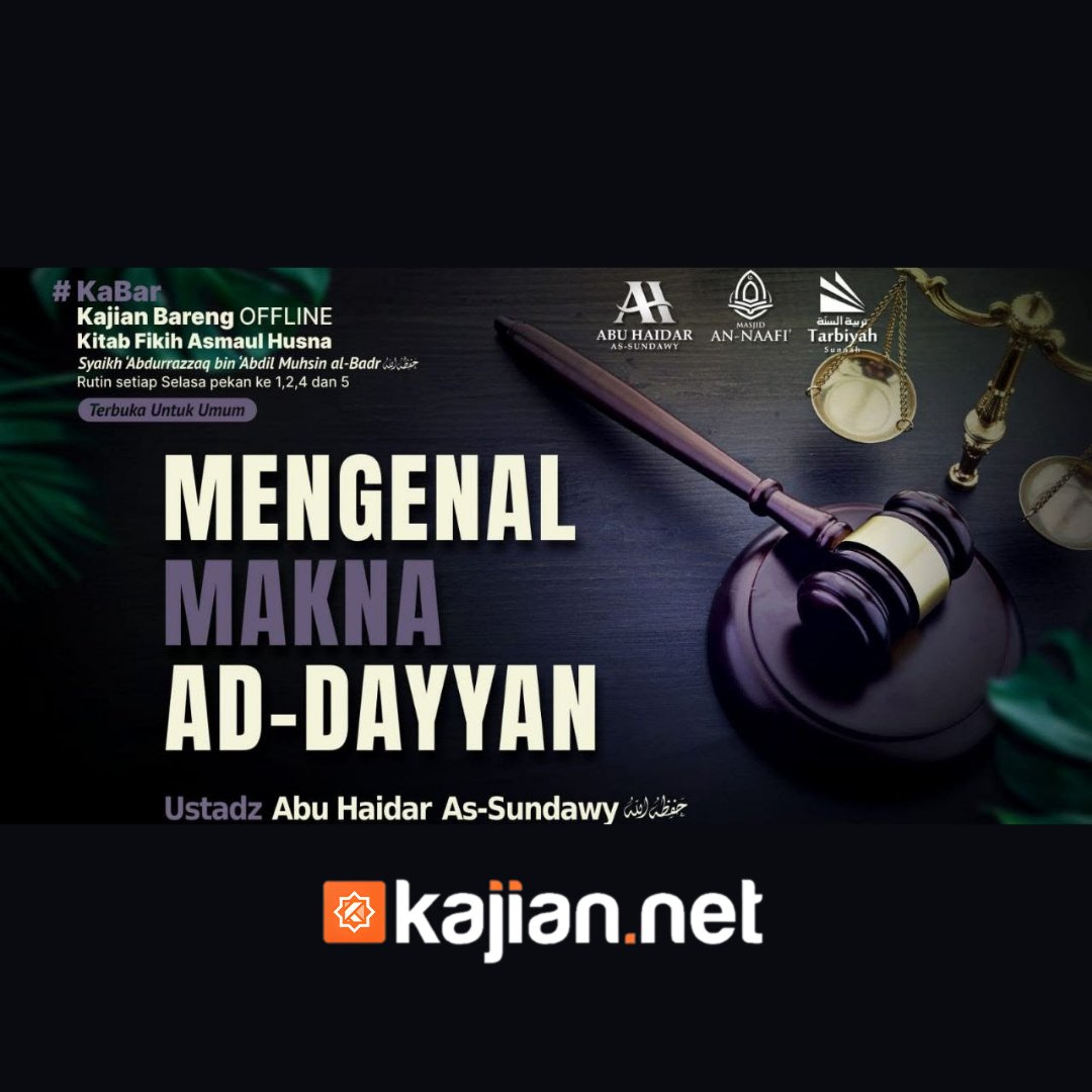 Mengenal Makna Ad-Dayyan - Ustadz Abu Haidar As-Sundawy حفظه الله episode artwork