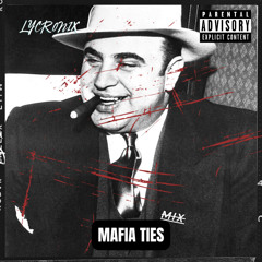 Mafia Ties (NO VOCALS)