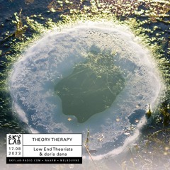 Skylab - Theory Therapy E24 w/ LET & doris dana