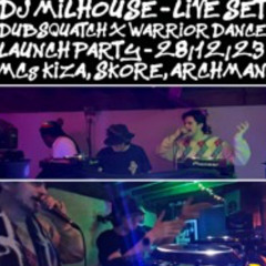 DJ MILHOUSE X KIZA, SKORE & ARCHMAN - DSR X WDP LAUNCH PARTY - LIVE SET
