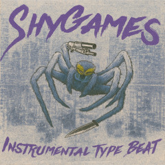 SHYGAMES TYPE BEAT INSTRUMENTAL