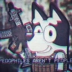 PEDOPHILES ARENT PEOPLE [Demo]