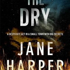 The Dry (Aaron Falk #1) - Jane Harper