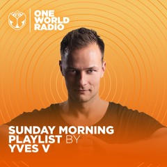 Sunday Morning Playlist - Yves V