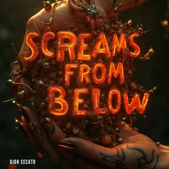 Gioh Cecato - Screams From Below -  FREE DL