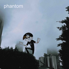 phantom
