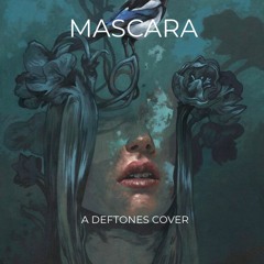 Deftones - Mascara