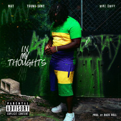In My Thoughts - May ft Young Sony & Mike Smiff