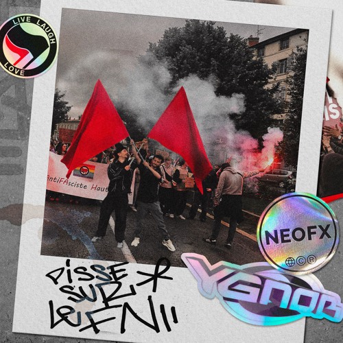 YGNOR & NeoFX - Pisse Sur Le FN [FREE DL]