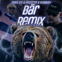 Fliggsy - Bär Remix [Ganzer Leak]