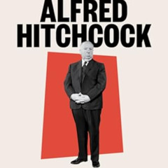 [VIEW] EPUB 📭 The Twelve Lives of Alfred Hitchcock: An Anatomy of the Master of Susp