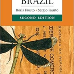 ACCESS EPUB 🖋️ A Concise History of Brazil (Cambridge Concise Histories) by Boris Fa