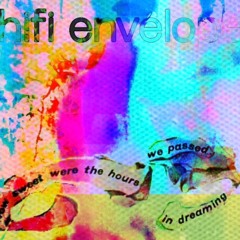 The Hours We Passed in Dreaming (full album mix)