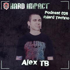 Hard Techno // Schranz Mix [BDay Stream] | by Alex TB | Juni 2021 | Hard Impact