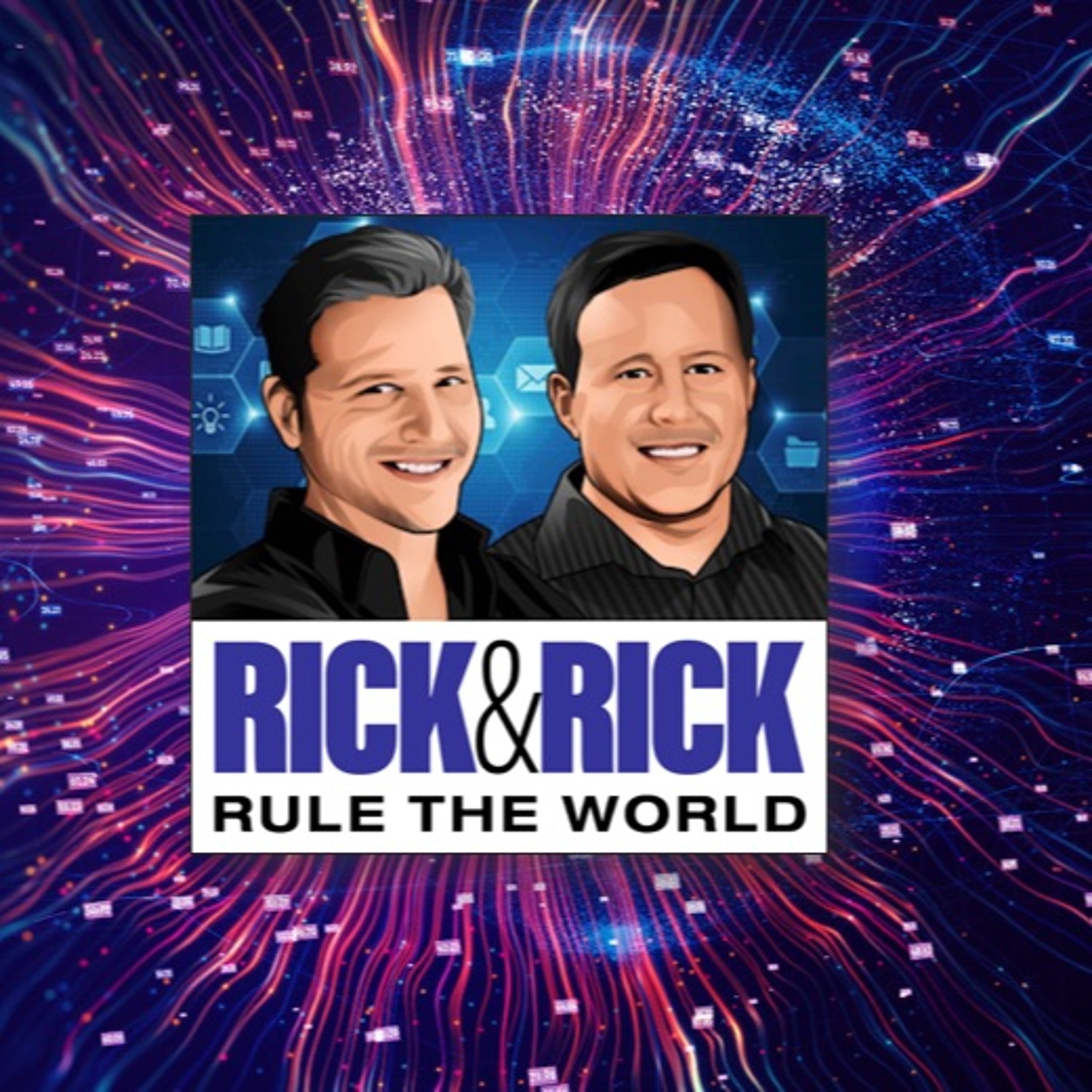 Rick & Rick Rule the World