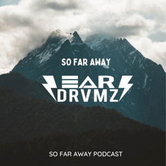 Ear-Drumz - So far away (Podcast 2)