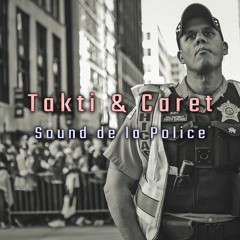 TAKTI & CARET - Sound de la Police (Remix)