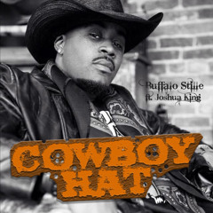 Cowboy Hat - Buffalo Stille ft. Joshua King
