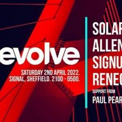 Renegade System @ Evolve, Sheffield 02 - 04 - 2022
