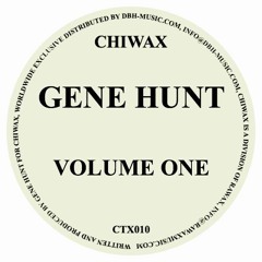 CTX010 - Gene Hunt - Volume One (CHIWAX)