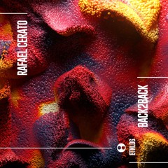 Rafael Cerato - Back2Back - BTNL06
