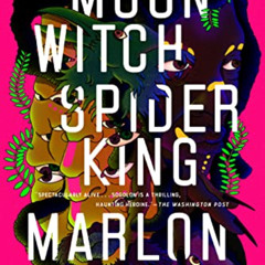 VIEW KINDLE 📧 Moon Witch, Spider King (The Dark Star Trilogy Book 2) by  Marlon Jame
